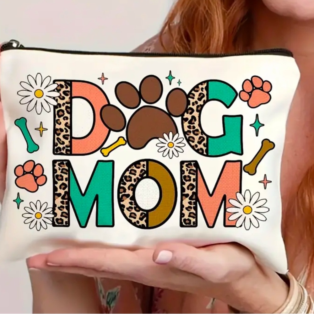 Mom Cosmetic Bag Dog Mom Large Adorable Large Size approximately 8.5” x 7”